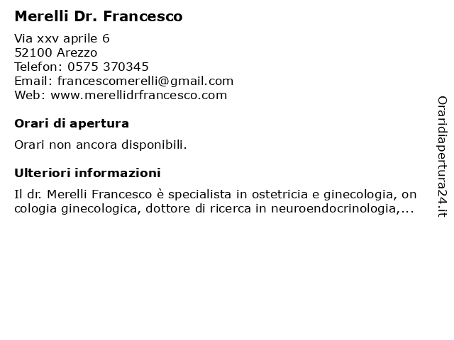 Orari di apertura Merelli Dr. Francesco Via xxv aprile